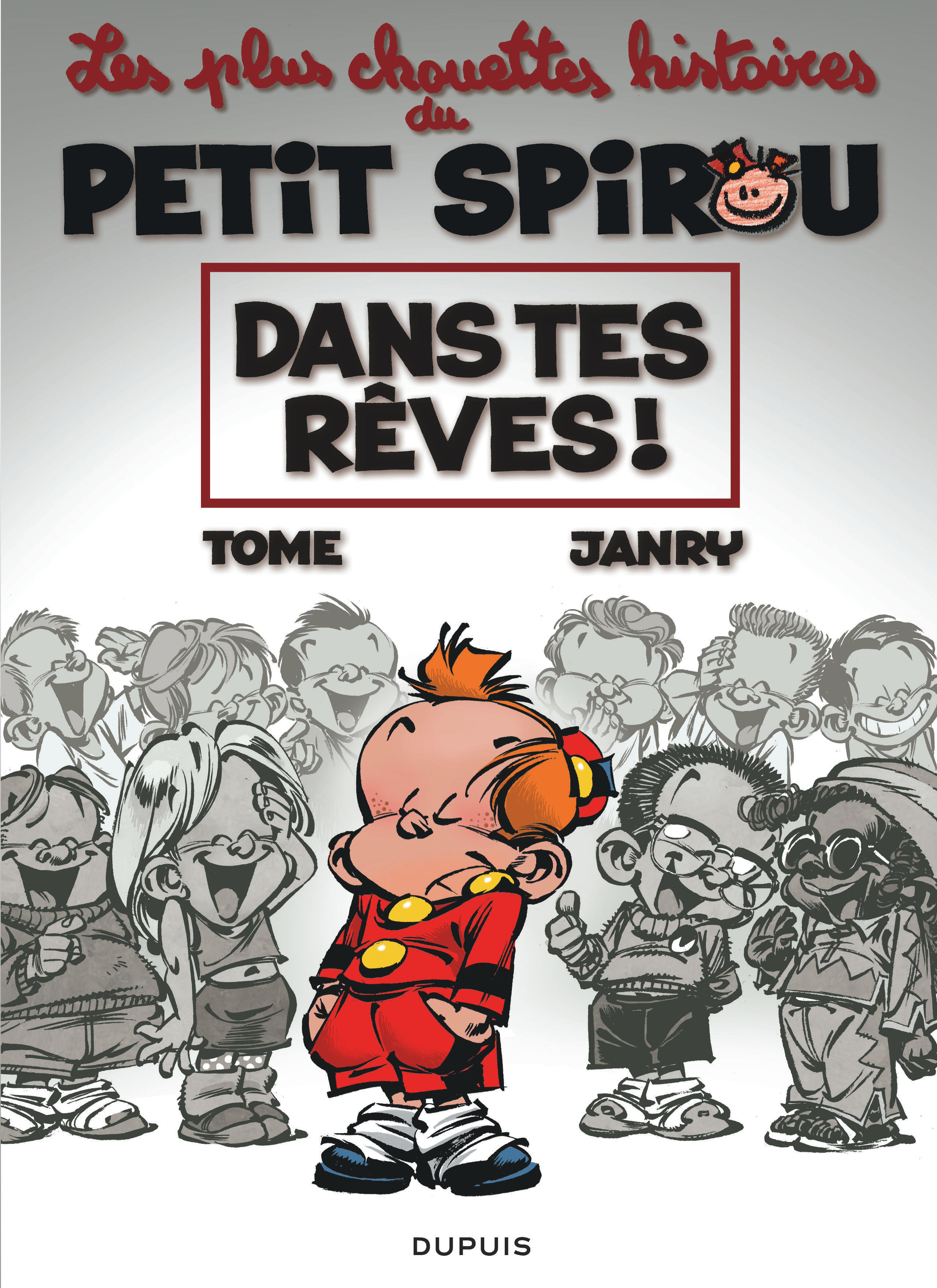 Le Petit Spirou - Chouettes histoires - Tome 2 - Dans tes rêves ! (9782808510257-front-cover)