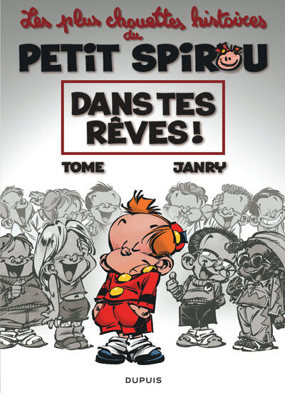 Le Petit Spirou - Chouettes histoires - Tome 2 - Dans tes rêves ! (9782808510257-front-cover)