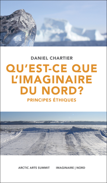 Qu'est-ce que l'imaginaire du Nord? Principes éthiques (9782923385242-front-cover)