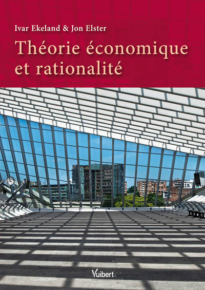 Théorie économique et rationalité (9782711722402-front-cover)