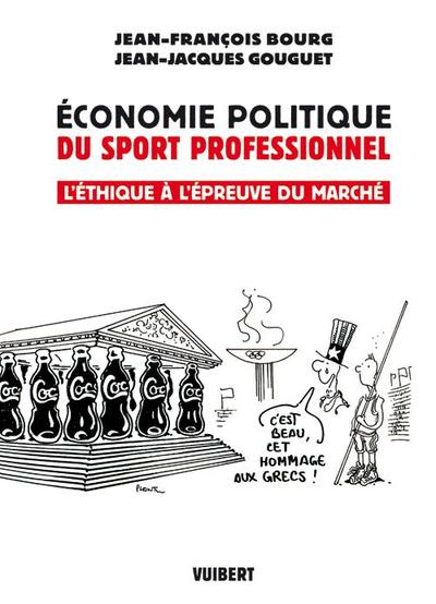 Économie politique du sport professionnel, L'éthique à l'épreuve du marché (9782711771325-front-cover)