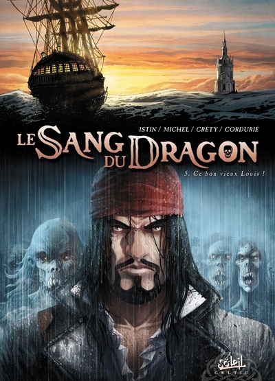 Le Sang du dragon T05, Ce bon vieux Louis ! (9782302017801-front-cover)