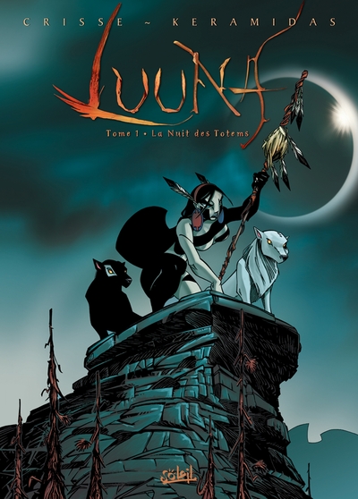 Luuna T01, La Nuit des totems (9782302014381-front-cover)