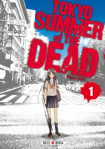 Tokyo - Summer of the dead T01 (9782302030497-front-cover)