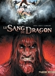 Le Sang du dragon T06, Vengeance (9782302022621-front-cover)