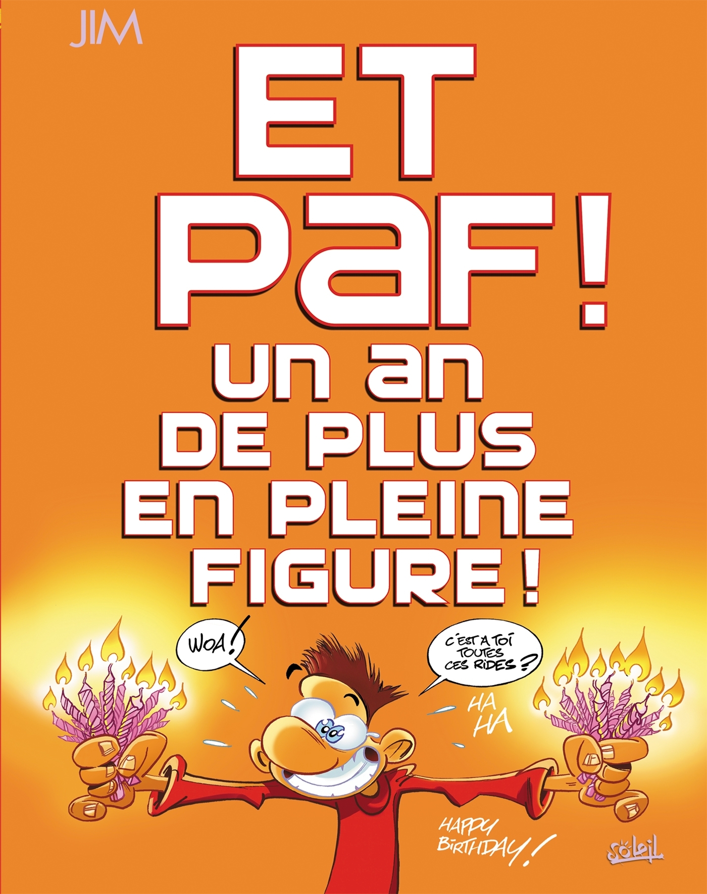Et Paf ! un an de plus en pleine figure, Petit format (9782302005556-front-cover)