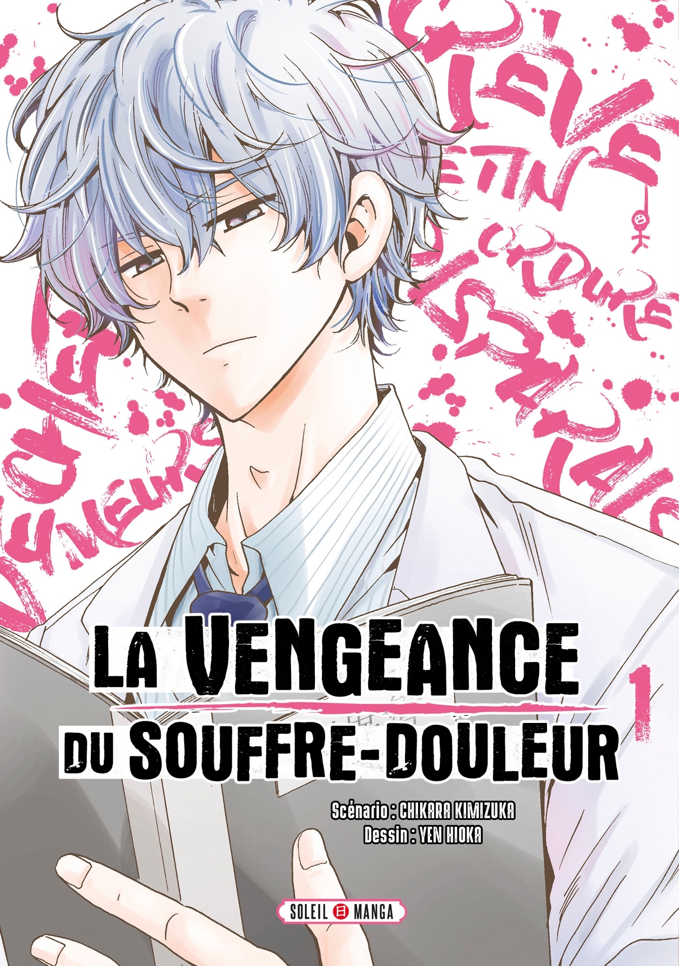 La Vengeance du souffre-douleur T01 (9782302098336-front-cover)