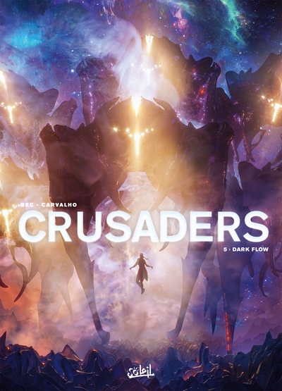 Crusaders T05, Dark Flow (9782302094444-front-cover)