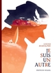 Je suis un autre (9782302066342-front-cover)