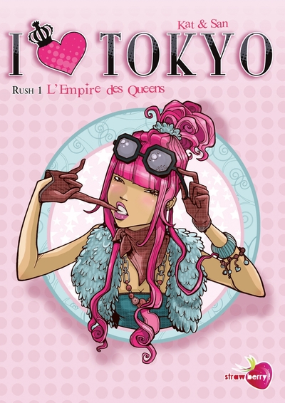 I love Tokyo T01, L'Empire des Queens (9782302011113-front-cover)