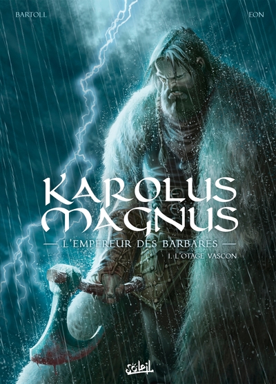 Karolus Magnus, l'empereur des barbares T01, L'Otage vascon (9782302091061-front-cover)
