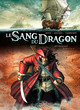 Le Sang du dragon - Intégrale T01 à T03 (9782302019218-front-cover)