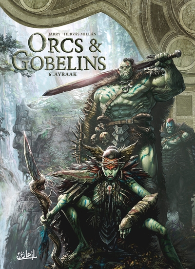 Orcs et Gobelins T06, Ayraak (9782302076457-front-cover)