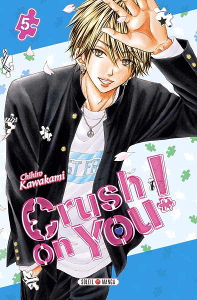Crush on You ! T05 (9782302071292-front-cover)