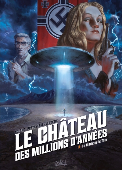 Le Château des millions d'années T03, Le Marteau de Thor (9782302096905-front-cover)