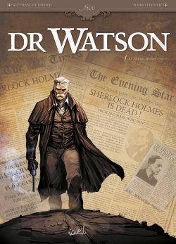 Dr Watson T01, Le Grand Hiatus partie 1 (9782302042711-front-cover)
