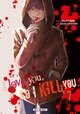 I love you so I kill you T07 (9782302076730-front-cover)