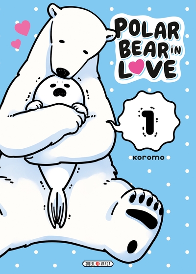 A Polar Bear in Love T01 (9782302075580-front-cover)