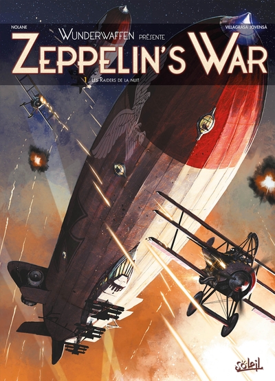 Wunderwaffen présente Zeppelin's war T01, Les Raiders de la nuit (9782302038332-front-cover)