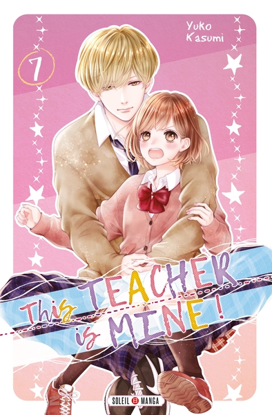 This Teacher is Mine! T07 (9782302082359-front-cover)