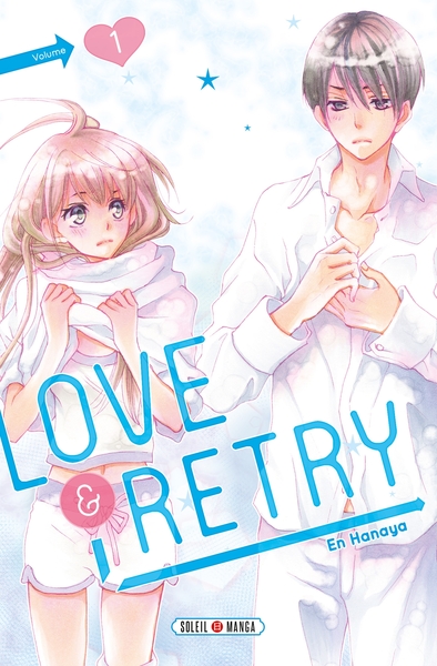 Love and Retry T01 (9782302074255-front-cover)