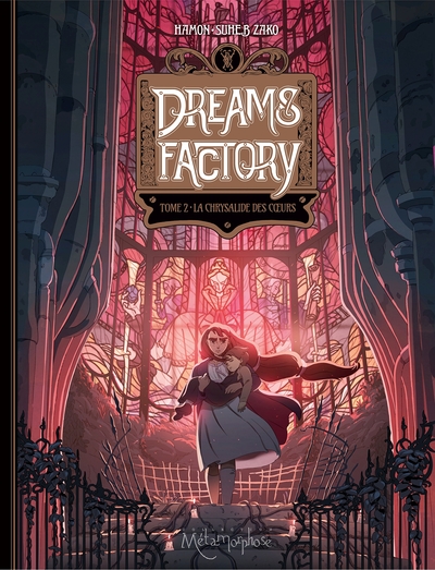 Dreams Factory T02, La Chrysalide des coeurs (9782302089648-front-cover)