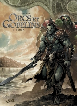Orcs et Gobelins T01, Turuk (9782302063839-front-cover)