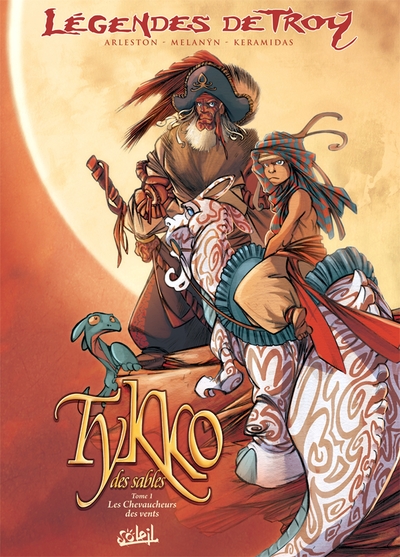 Légendes de Troy - Tykko des Sables T01, Les Chevaucheurs des vents (9782302003866-front-cover)