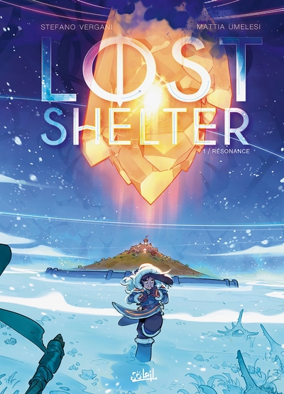 Lost Shelter T01, Résonance (9782302095823-front-cover)