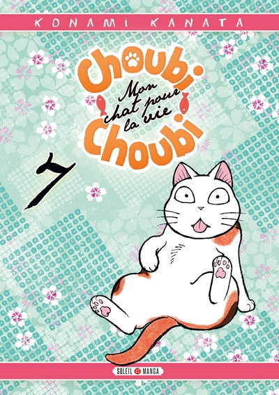 Choubi-Choubi, Mon chat pour la vie T07 (9782302071247-front-cover)