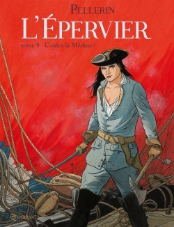 L'Épervier T09, Coulez la Méduse ! (9782302048461-front-cover)
