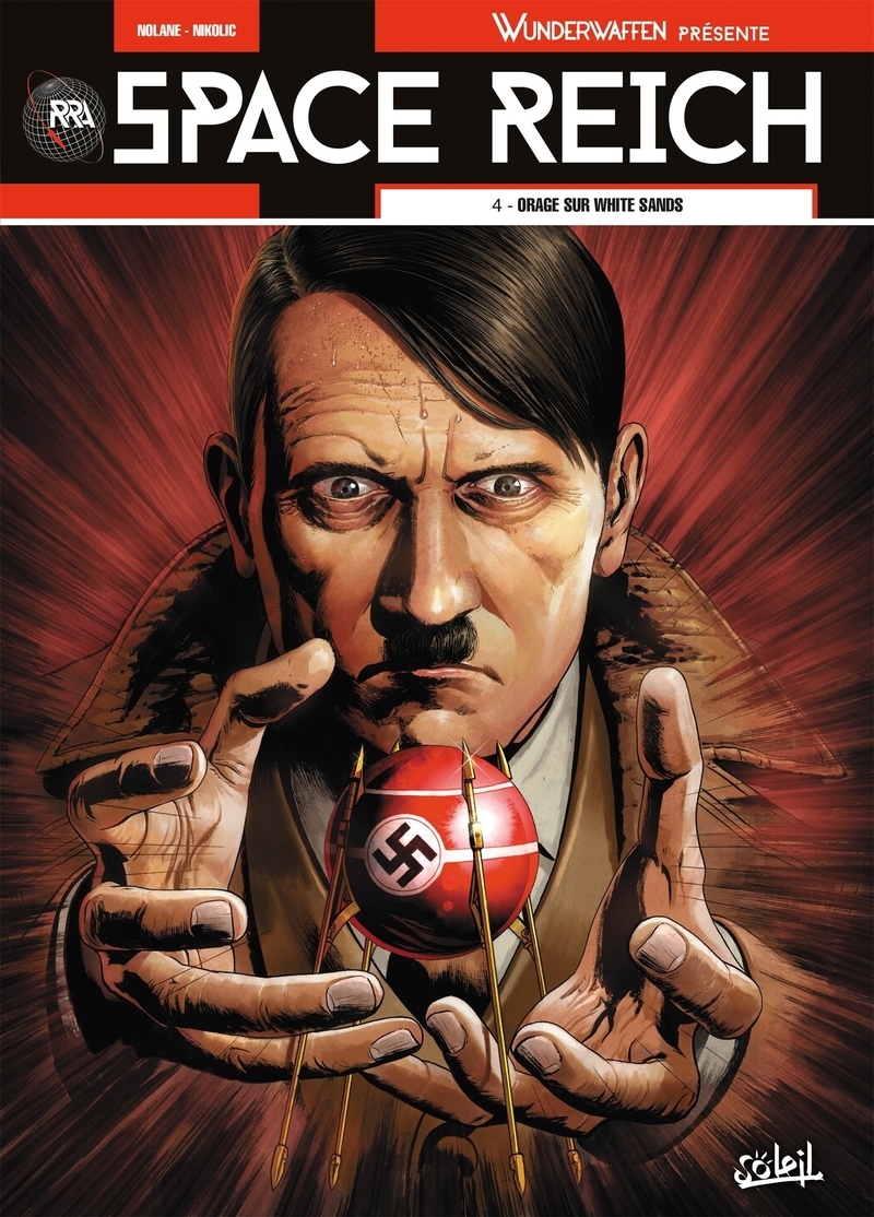 Wunderwaffen Presente Space Reich T04 - Orage sur White Sands (9782302077591-front-cover)