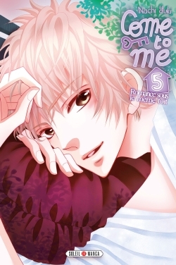 Come to me T05 (9782302048911-front-cover)