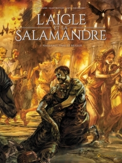 L'Aigle et la Salamandre T01, Naissance dans le brasier (9782302047709-front-cover)