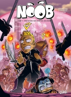 Noob T11, Trois factions, trois champions, une légende ! (9782302051997-front-cover)