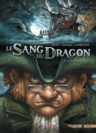 Le Sang du dragon T04, L'Enchanteur Iweret (9782302007253-front-cover)