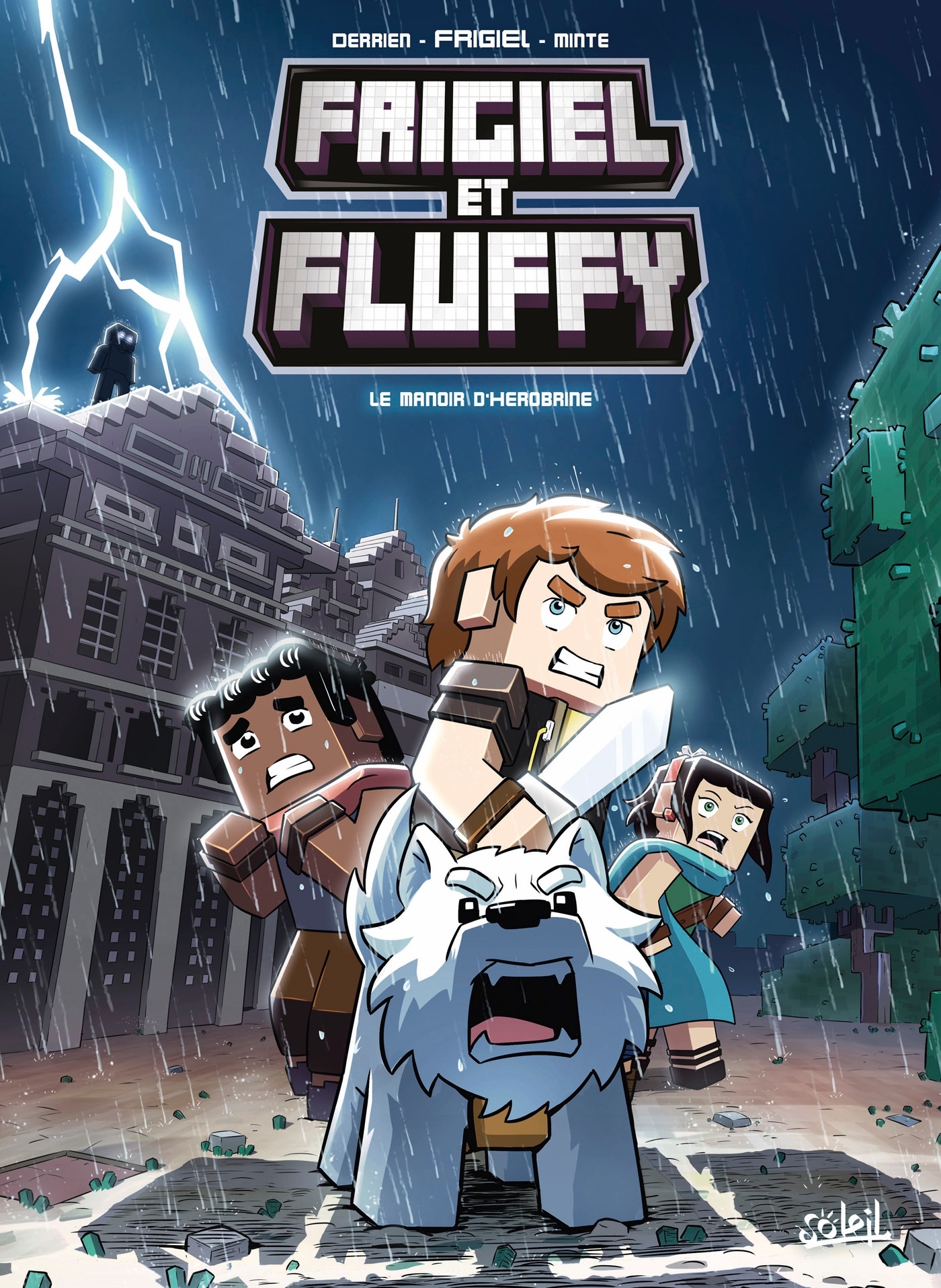 Frigiel et Fluffy 06, Le Manoir d'Herobrine (9782302077768-front-cover)