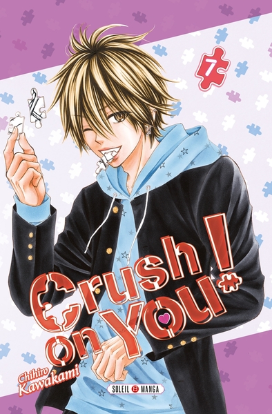 Crush on You ! T07 (9782302075597-front-cover)