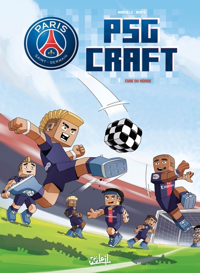 Paris Saint-Germain : PSG Craft T01, Cube du Monde (9782302074491-front-cover)