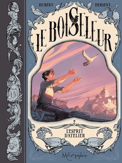 Le Boiseleur T02, L'esprit d'atelier (9782302098480-front-cover)