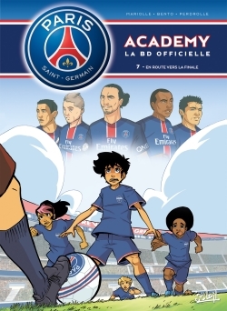 Paris Saint-Germain Academy T07, En route vers la finale (9782302052024-front-cover)