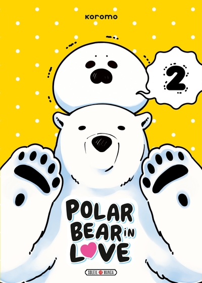 A Polar Bear in Love T02 (9782302077942-front-cover)