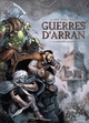 Guerres d'Arran T01 - Extinction, La Compagnie des bannis (9782302092129-front-cover)