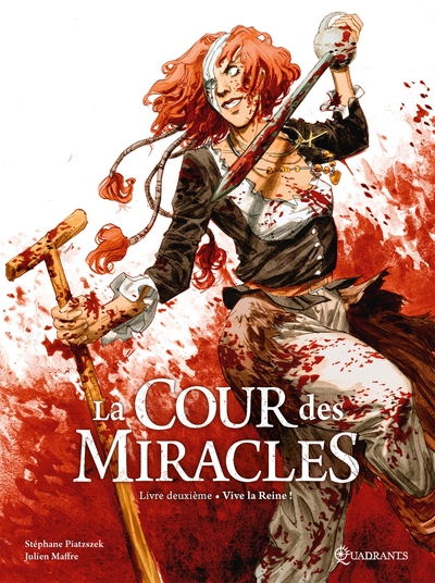 La Cour des miracles T02, Vive la Reine ! (9782302079021-front-cover)