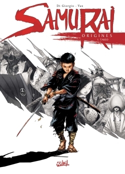 Samurai Origines T01, Takeo (9782302063624-front-cover)