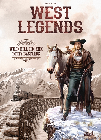 West Legends T05, Wild Bill Hickok - Forty Bastards (9782302091962-front-cover)