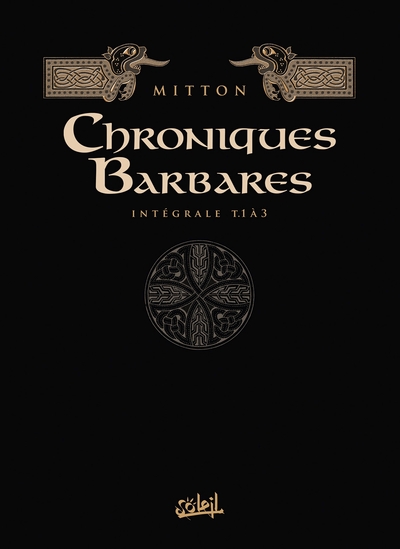Chroniques barbares - Intégrale T01 à T03 (9782302074484-front-cover)