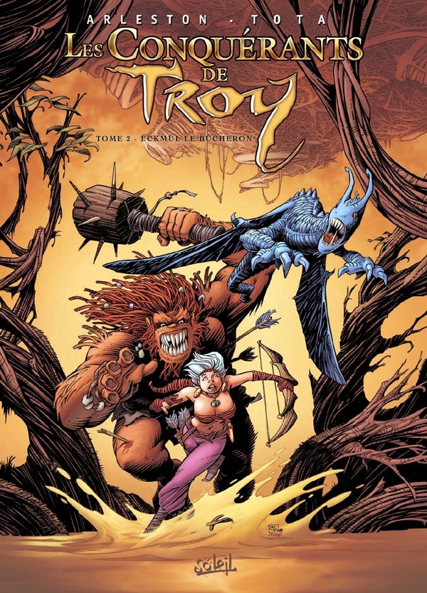 Les Conquérants de Troy T02, Eckmül le bûcheron (9782302002098-front-cover)