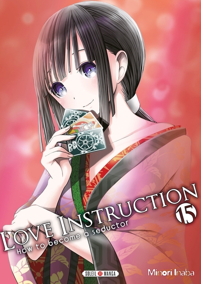 Love Instruction T15, How to become a seductor (9782302091771-front-cover)