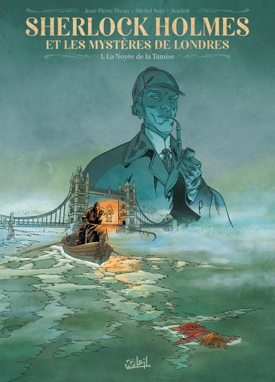 Sherlock Holmes et les mystères de Londres T01, La Noyée de la Tamise (9782302093713-front-cover)